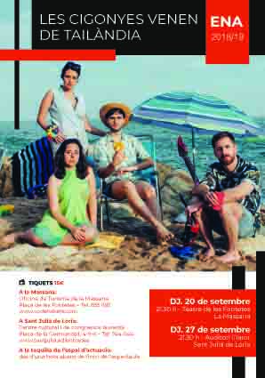 Obra de teatre: “ Les cigonyes venen de Tailàndia” 1 Obra de teatre: “ Les cigonyes venen de Tailàndia”