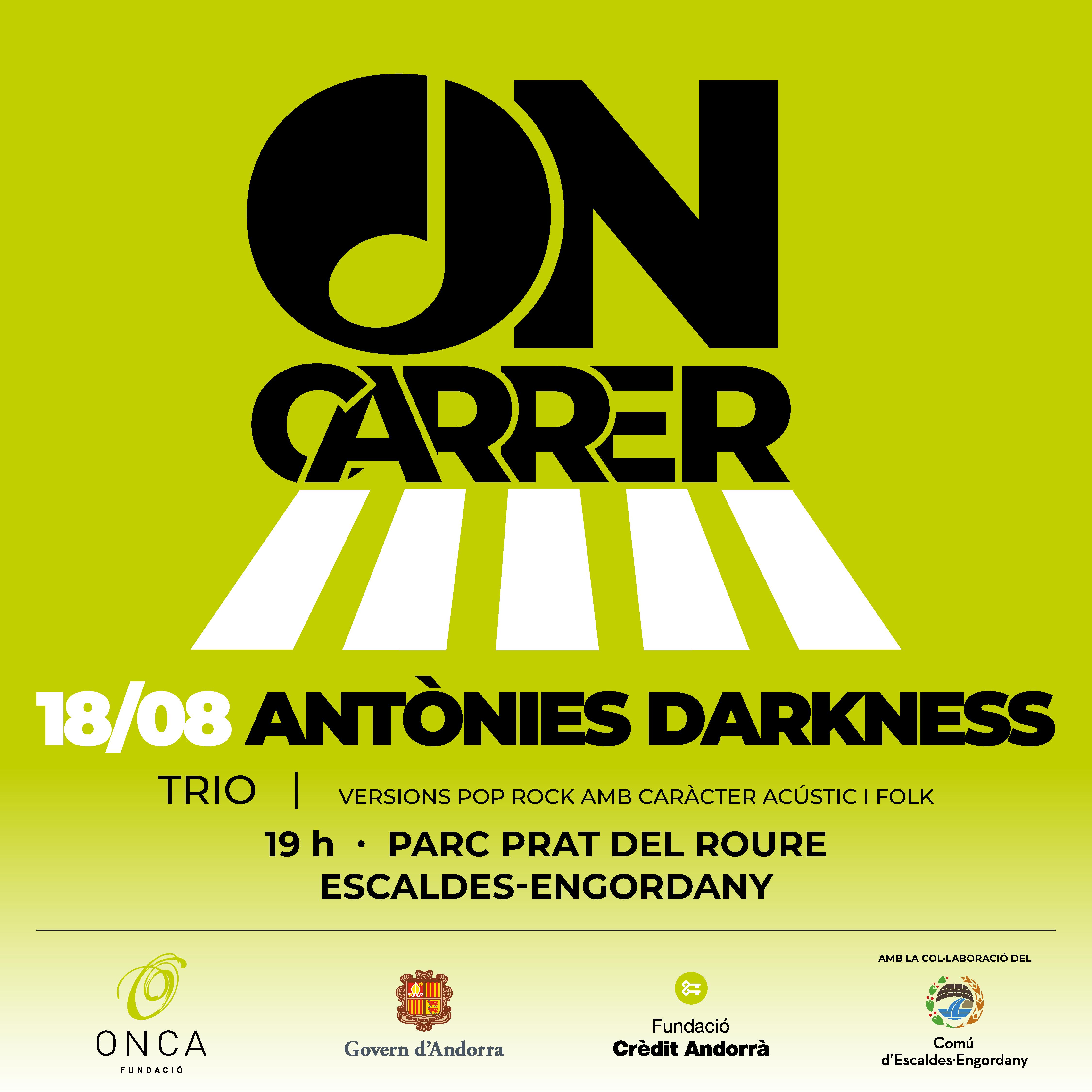 Cicle ON-CARRER: Antònies Darkness 1 Cicle ON-CARRER: Antònies Darkness