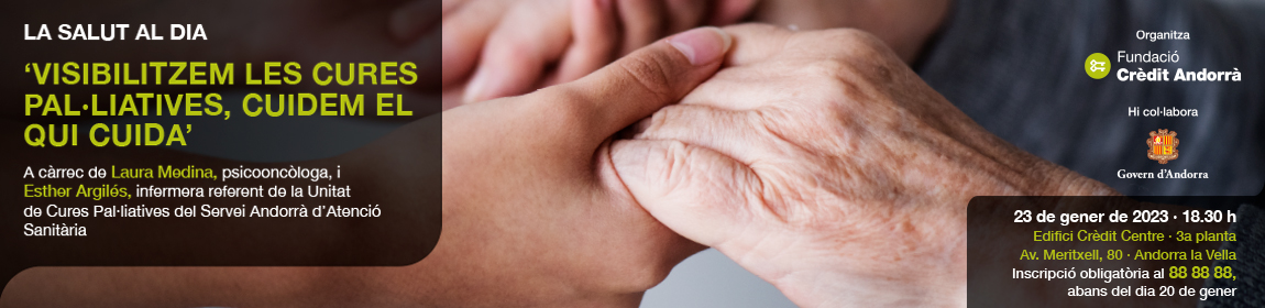 Conferència · Visibilitzem les cures pal·liatives, cuidem el qui cuida 1 Conferència · Visibilitzem les cures pal·liatives, cuidem el qui cuida